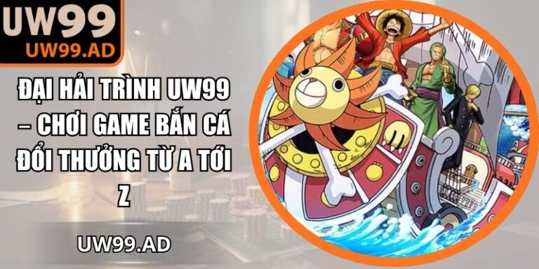 Đại hải trình UW99