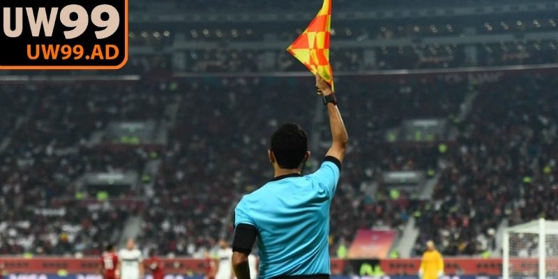 Kèo việt vị UW99 nơi bắt đầu đam mê bùng cháy
