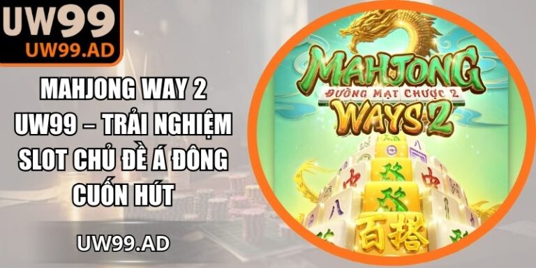 MahJong Way 2 UW99