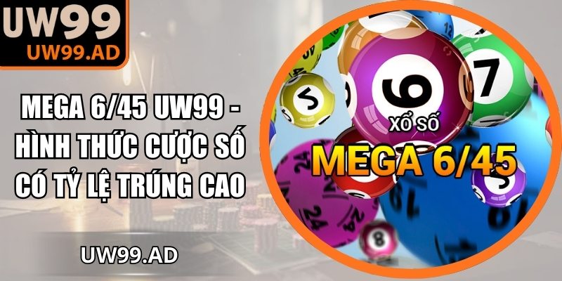 Mega 6/45 UW99